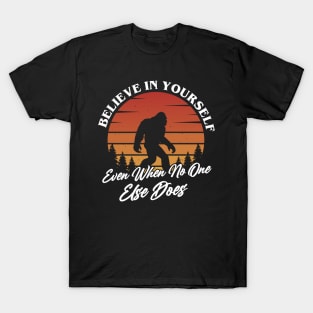 Believe in Yourself T-Shirt